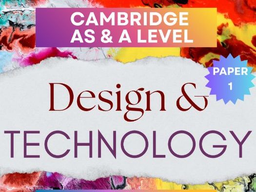 CIE AS & A level Design & Technology 9705 Paper 1 Master Revision Guide I Past Paper Analysis