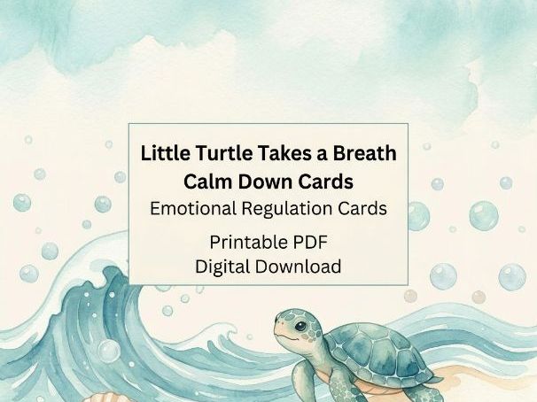 Little Turtle Takes a Breath | Calm Down Cards | Emotional Regulation Cards | Printable PDF