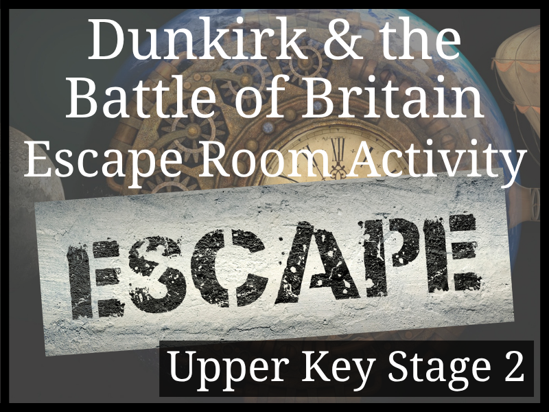 Dunkirk and the Battle of Britain Escape Room Activity
