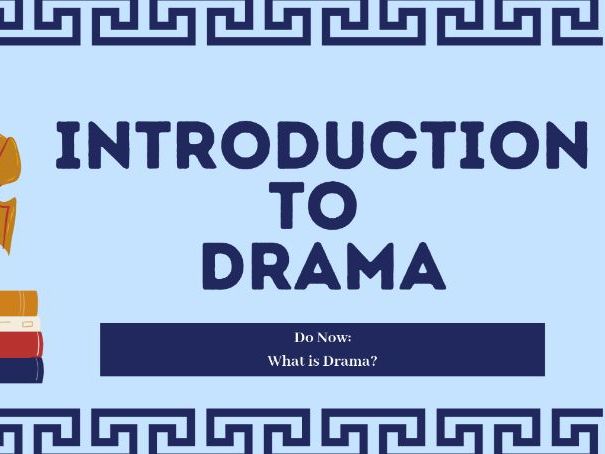 Year 7 Drama Unit: Introduction to Drama