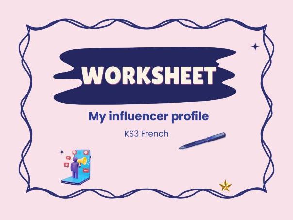 Mon profil d’influenceur – Become a French influencer – KS3 worksheet