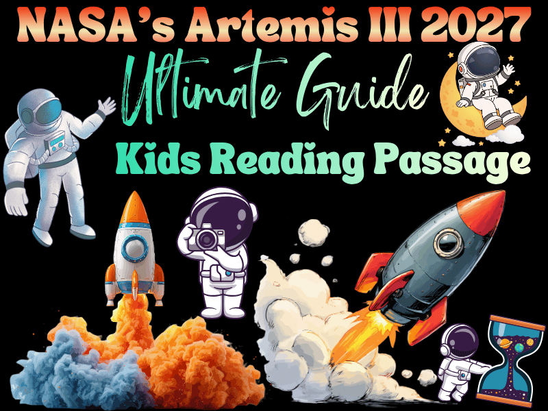 NASA's Artemis III 2027: Ultimate Guide - STEM Reading Passage for Kids NO PREP