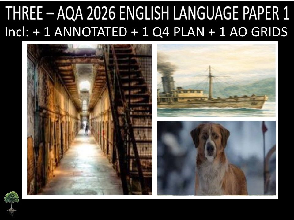 THREE - AQA PAPER 1 | 2026 FULL MOCKS | ANNOTATED | Q4 PLAN | AO GRIDS