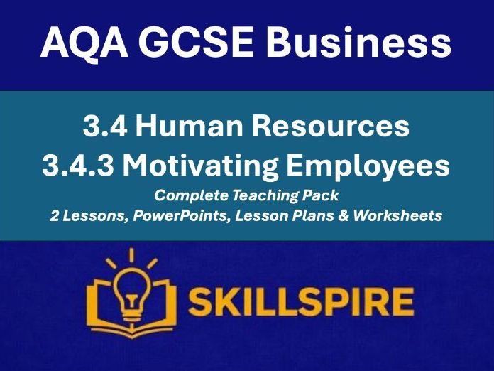 AQA GCSE Business 3.4.3 Complete Teaching Pack | 2 Lessons, PowerPoints, Lesson Plans & Worksheets