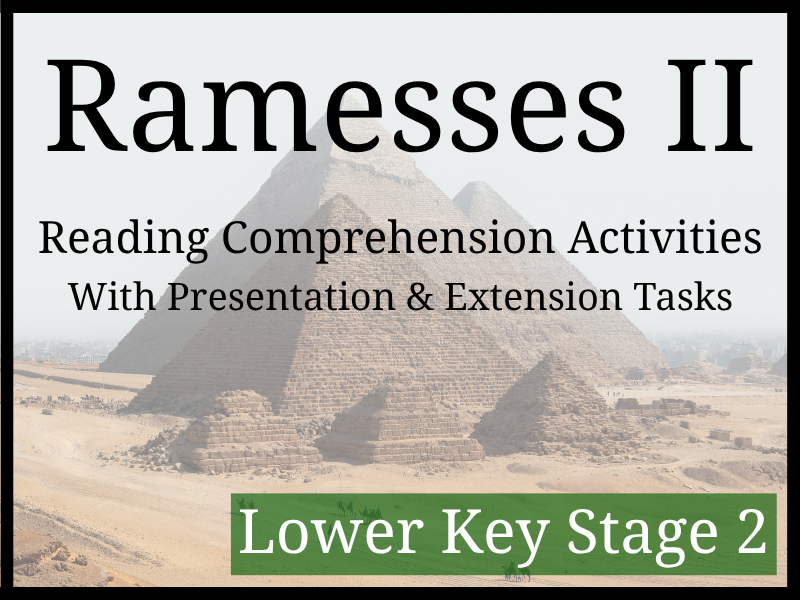 Ramesses II Reading Comprehension Activities | Year 3 & Year 4 | LKS2