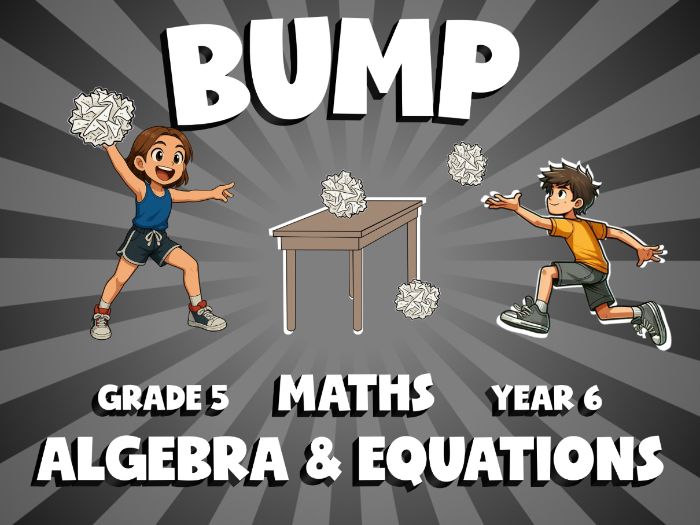 Algebra & Equations BUMP Maths Game | No-Prep Year 6 Review Activity