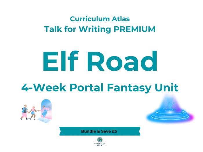 Elf Road – Portal Fantasy Writing Unit | 4 Week Talk for Writing | KS2 Narrative