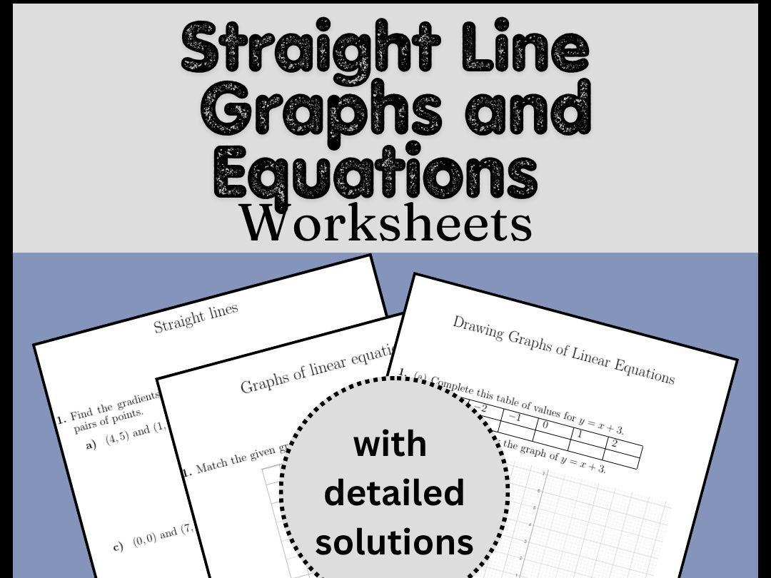 Straight Line Graphs and Equations Worksheets