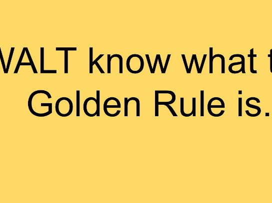 Golden Rule Lesson or Assembly