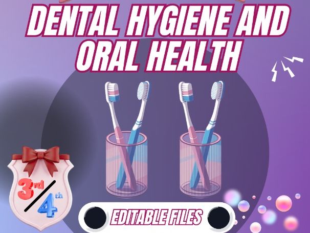 Oral Hygiene & Dental Care – Health Education Lesson Pack (Primary)