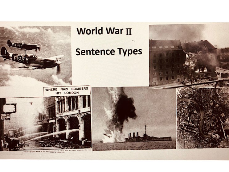 Year 6 World War 2: simple, compound and complex sentences.