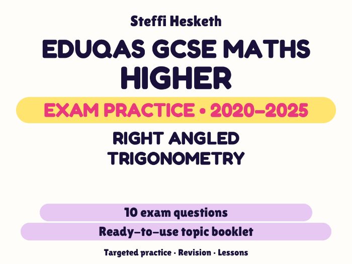 Eduqas GCSE Maths Higher: Right angled trigonometry Exam Questions | 2020-2025