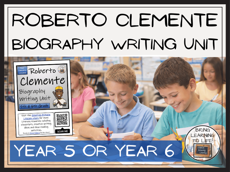 Roberto Clemente Biography Writing Unit | Year 5 or Year 6