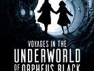 Prereading Voyages in the Underworld of Orpheus Black