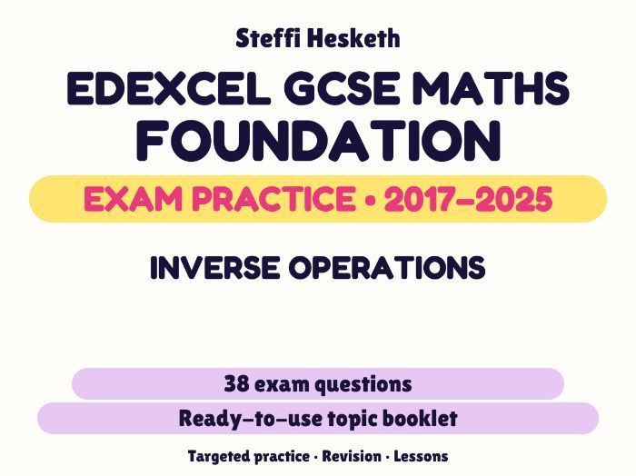 Edexcel GCSE Maths Foundation: Inverse operations Exam Questions | 2017-2025