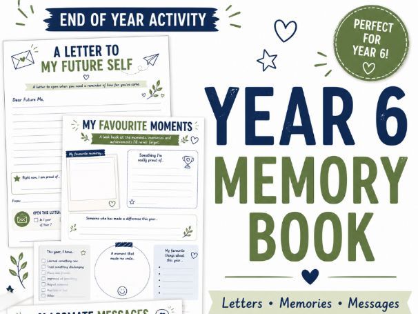 End of Year Memory Book | Year 6 Leavers Activity | Class Reflection & Keepsake Workbook