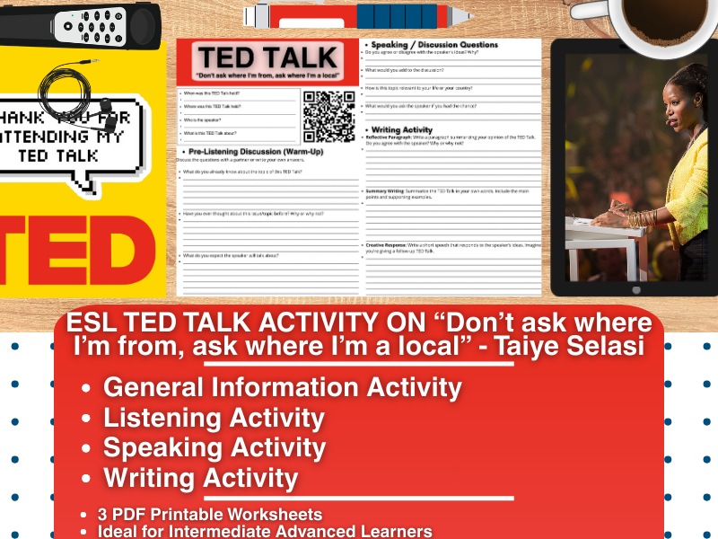 ESL TED Talk Activity - Don't ask me where I'm from, ask me where I'm a local - Taiye Selasi