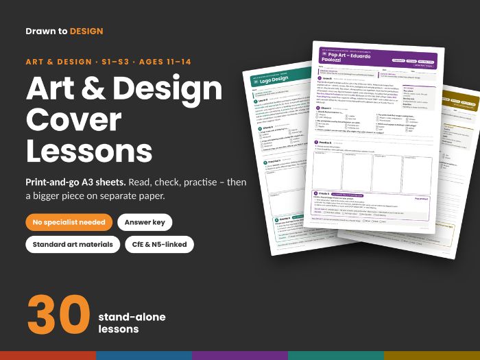 Art & Design Cover Lessons – 30 Stand-Alone A3 Lessons (S1–S3 / KS3)