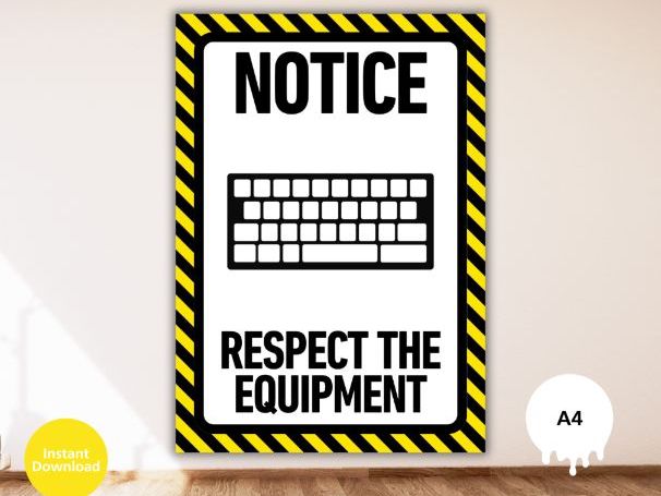 Respect the Equipment – Computer Classroom Poster (Free Download)