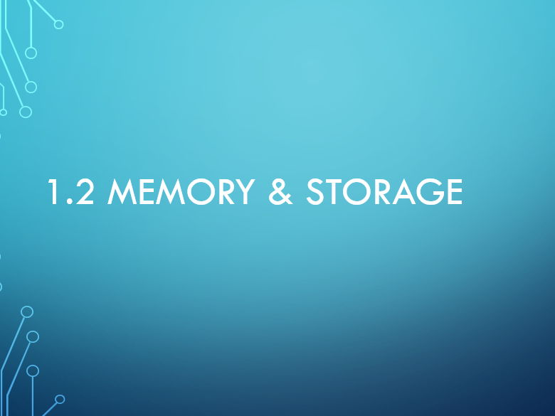 OCR GCSE Computer Science 1.2 Memory & Storage full recap