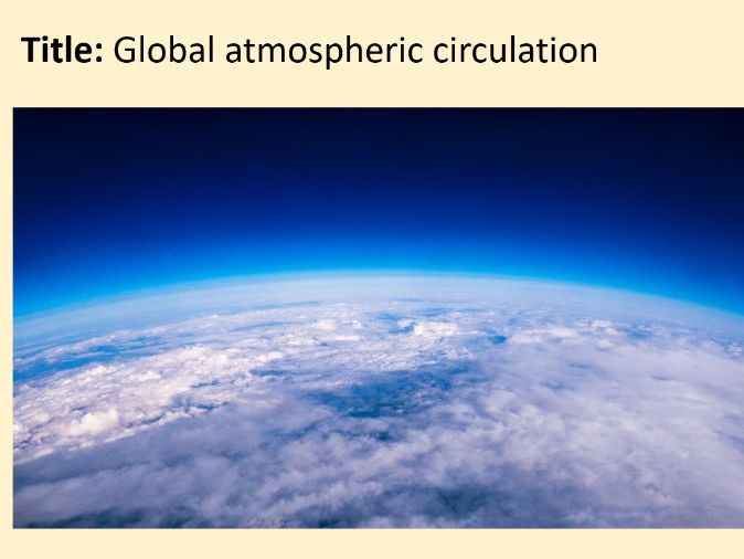 Global Hazards- 11. Global Atmospheric Circulation (OCR-B GCSE Geography)