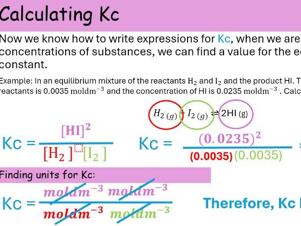 WJEC A level Chemistry 3.8 Equilibrium constants powerpoint lesson for entire topic