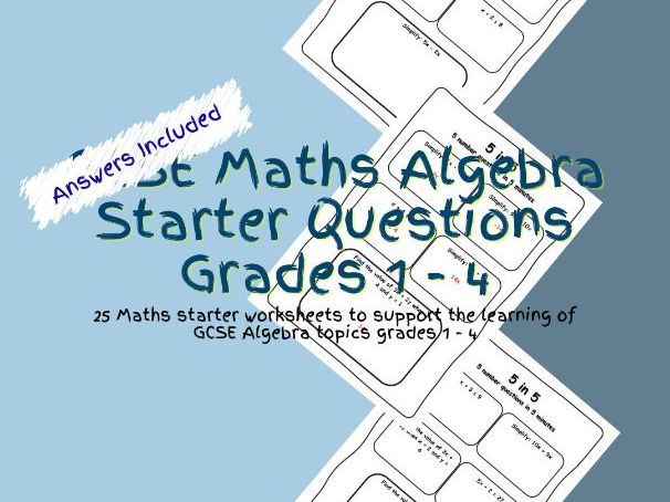 GCSE Maths Algebra Starter Questions Grades 1 - 4
