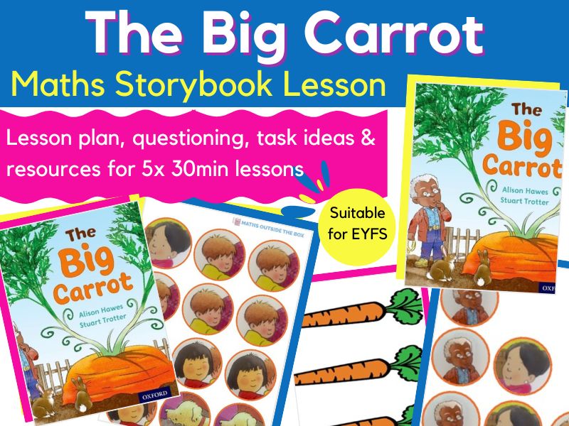 The Big Carrot - Maths Storybook Lesson for EYFS