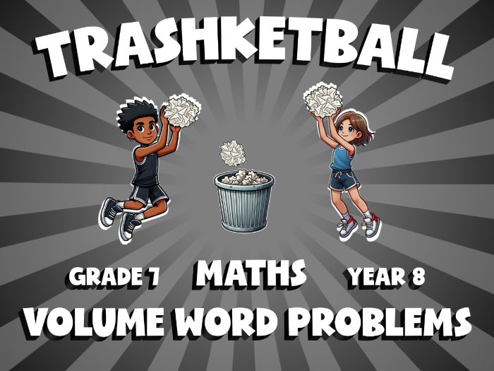 Volume Word Problems TRASHKETBALL Maths Game | No-Prep Year 8 Review Activity