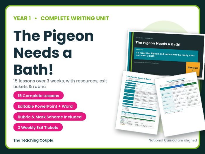 The Pigeon Needs a Bath! | Year 1 English Unit | 15 Complete Lessons + Resources + Mark Scheme