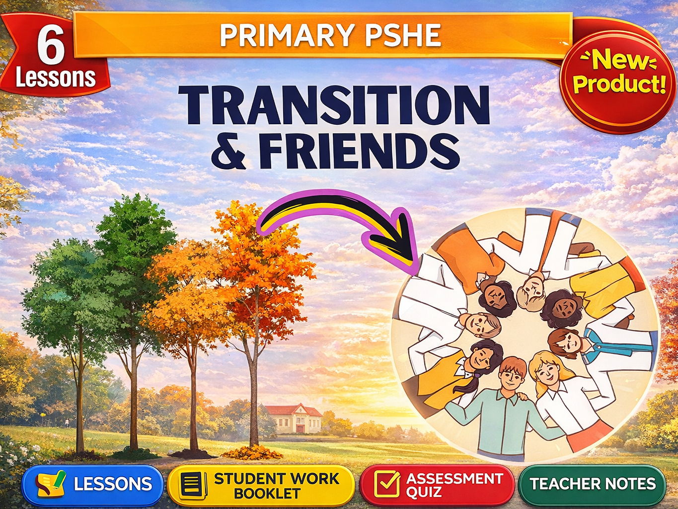 Transition & Friends  - Ks2 PSHE / Careers