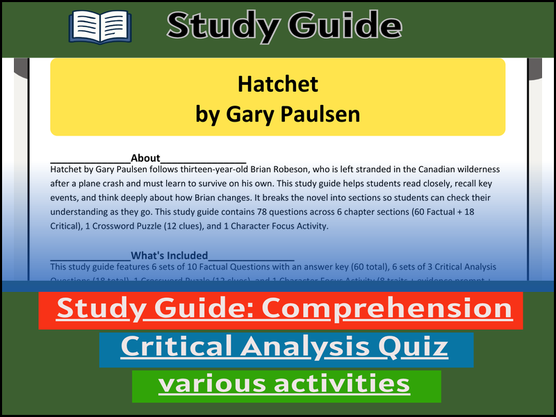 Study Guide for :Hatchet by Gary Paulsen  & Comprehension Test