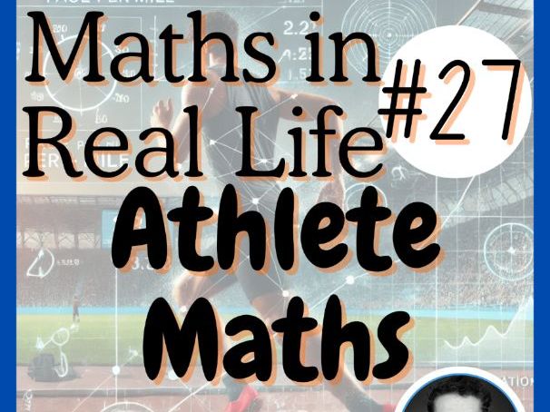Athlete Maths - Maths in Real Life | Article #27 | Reading | Print + Digital