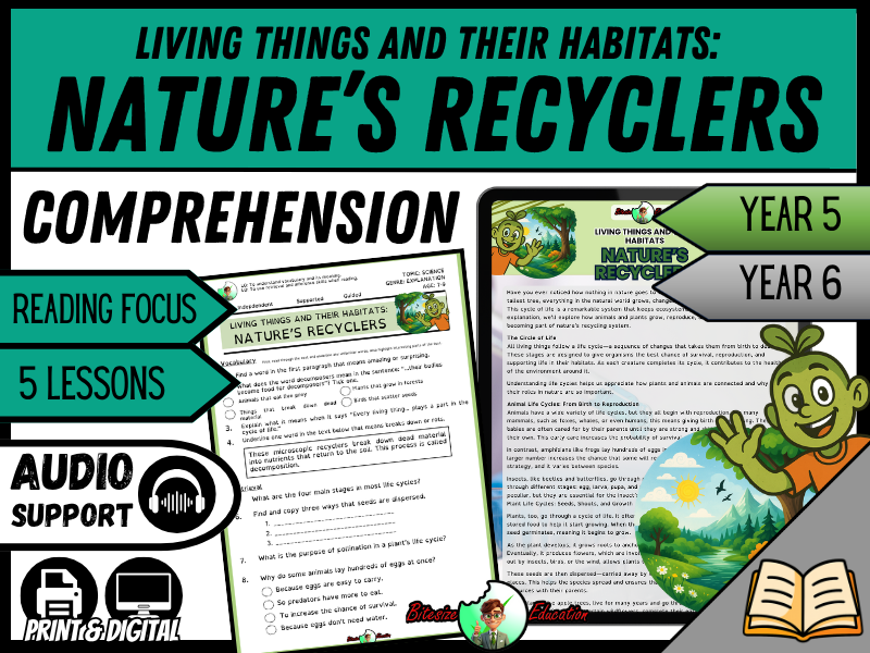 Nature’s Recyclers  –  Living Things | Reading Comprehension | Year 5/6