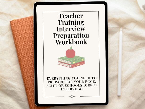 Teacher Training Interview Preparation Workbook | PGCE, SCITT & School Direct
