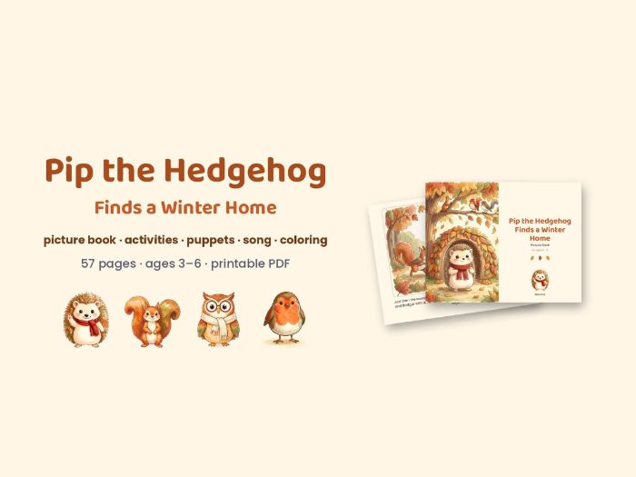 Pip the Hedgehog Finds a Winter Home - Story, Activities in 3 Levels, Puppets & Song