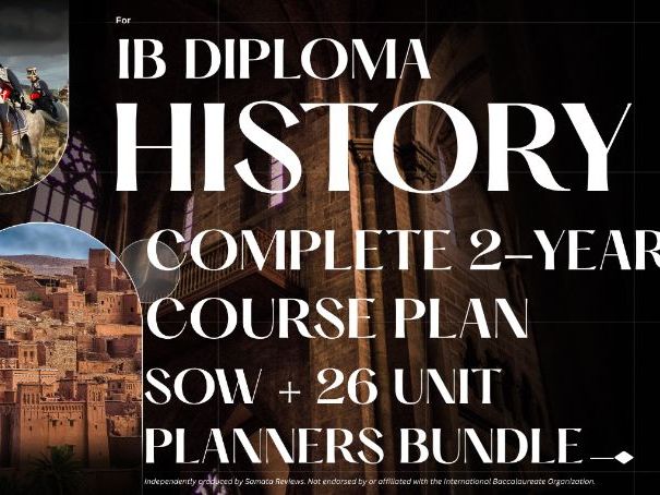 IB DP History Complete 2-Year Course Plan - Scheme of Work (SOW) and 26 Unit Planners Bundle