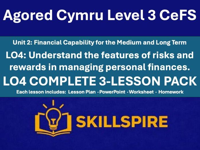 Agored Cymru CeFS Level 3 | Unit 2 LO4 | Risk & Reward | Complete 3-Lesson Pack