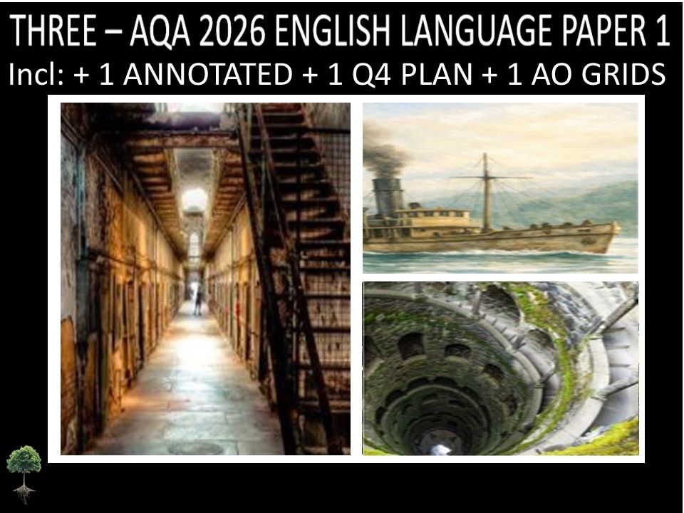 THREE - AQA PAPER 1 | 2026 FULL MOCKS | ANNOTATED | Q4 PLAN | AO GRIDS