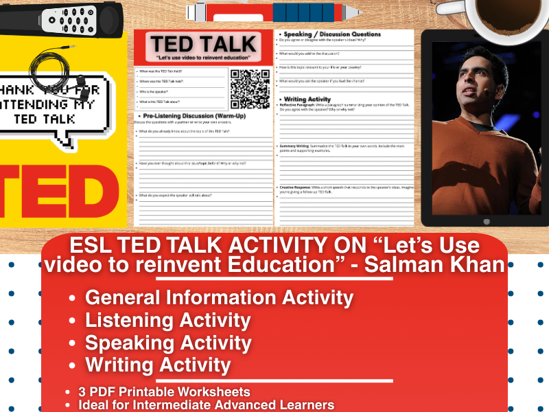 ESL TED Talk Activity - Let's Use Video to Reinvent Education - Salman Khan