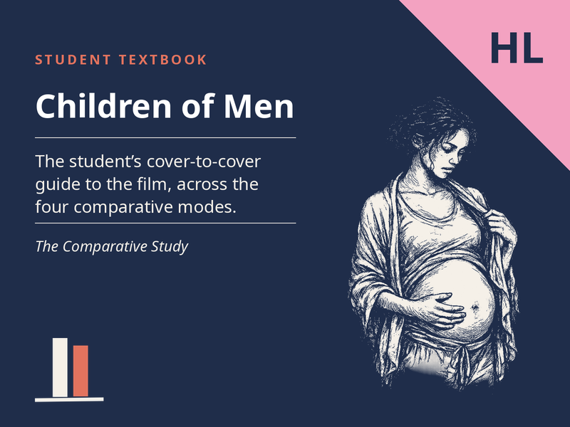 Children of Men - Student Textbook for the Comparative Study (HL)
