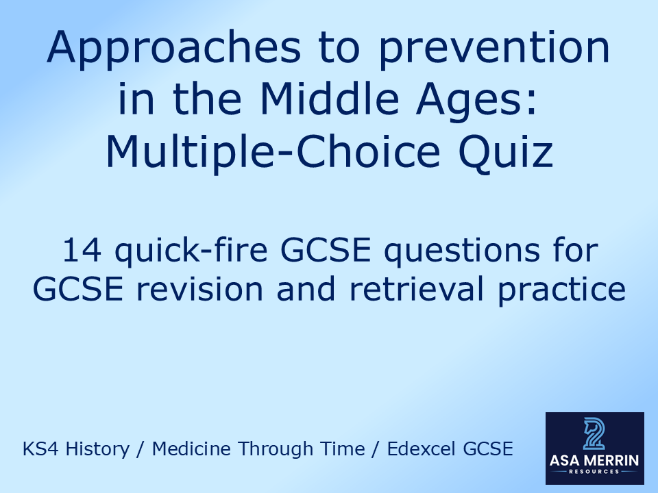 Medicine Through Time: Medieval Disease Prevention Quiz – GCSE History Retrieval Practice