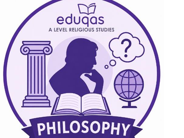 Eduqas A Level Religious Studies - Philosophy Theme 4 Revision Booklet