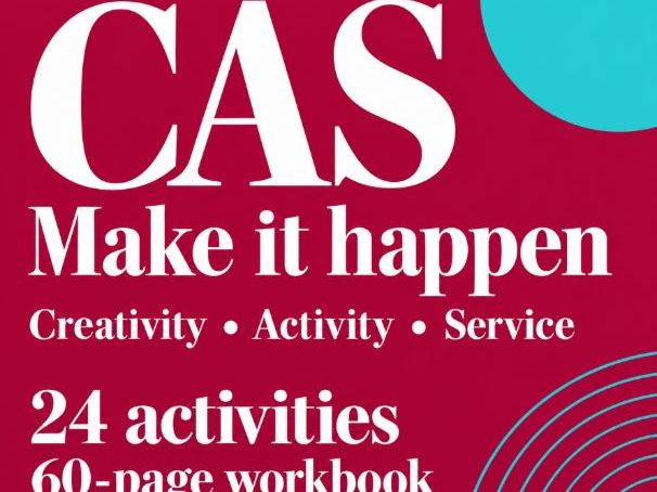 IB DP CAS Workbook: 24 Activities, Reflection and Project Planning_LGS