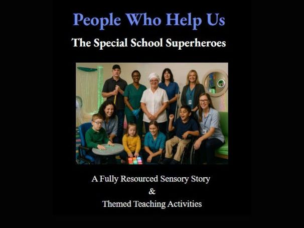 People Who Help Us The Special School Superheroes
