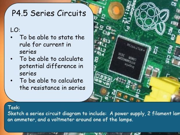 AQA GCSE Physics P4.5 Series Circuits 4.2.2 Series