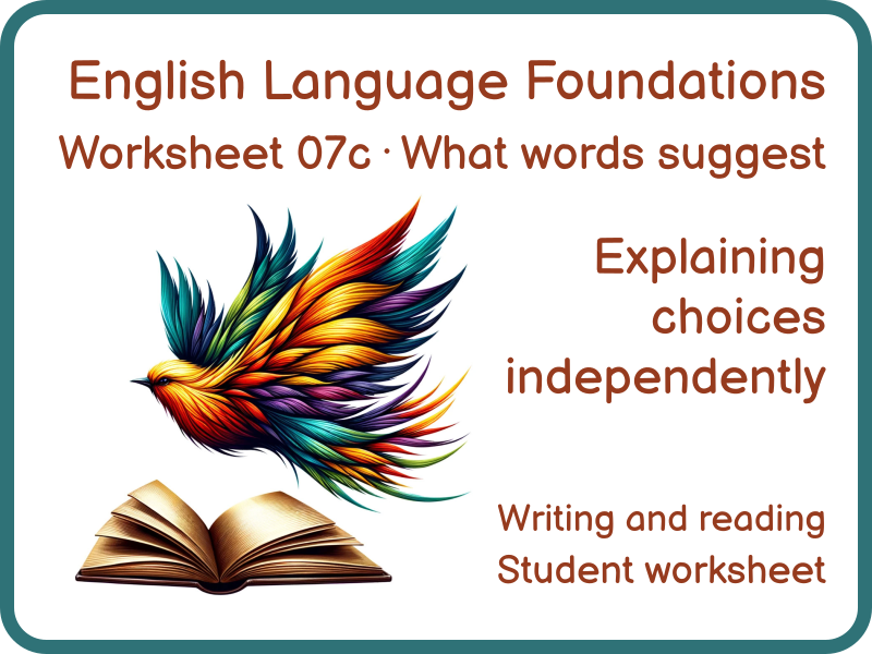 Explaining Word Choices Worksheet KS3 GCSE English Language 07c