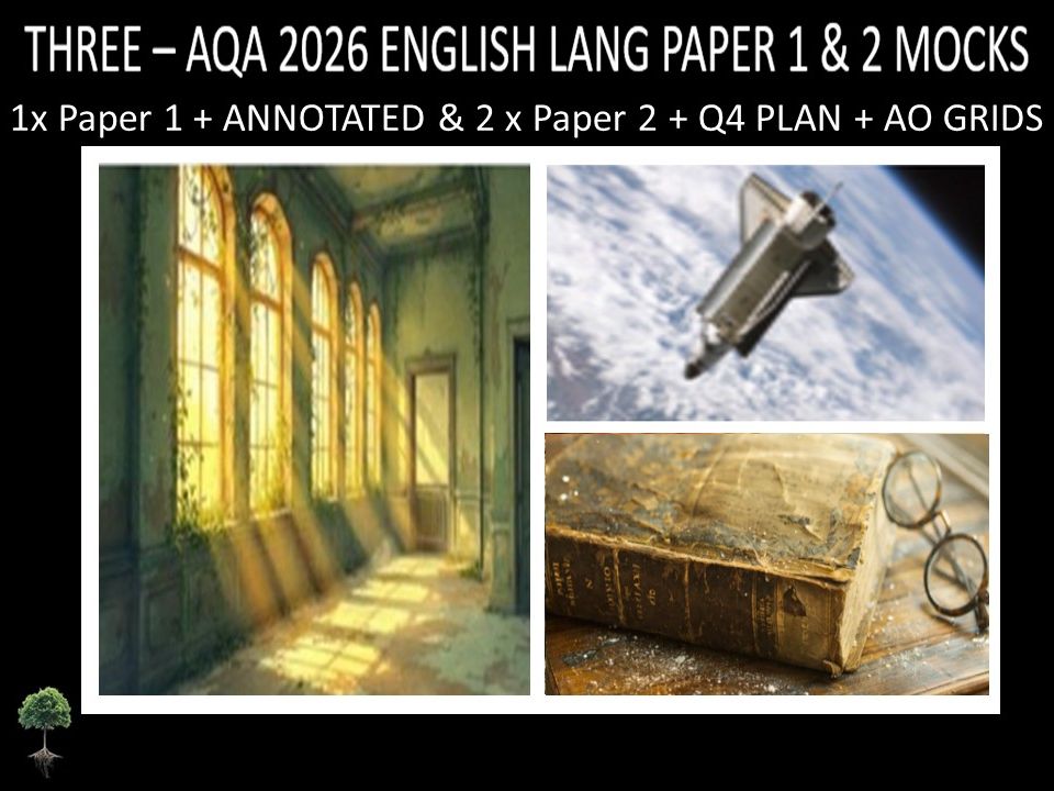 THREE - AQA PAPER 1 & 2 | 2026 FULL MOCKS | ANNOTATED | Q4 PLAN | AO GRIDS