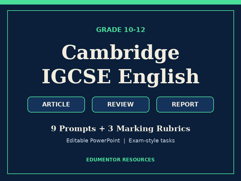 Cambridge IGCSE English Grade 10-12 Writing Bundle