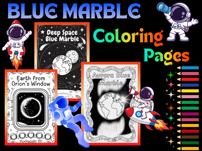 Blue Marble II Coloring Pages for Kids: Artemis 2026 NASA Orion STEM Activity